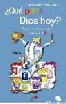 Fernando Cordero, Fernando Cordero Morales - ¿Qué pinta Dios hoy? : imágenes y metáforas para comunicar la fe