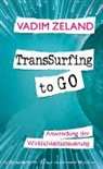 Vadim Zeland - TransSurfing to go