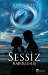 Gamze Ertem - Sessiz Kabullenis