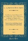 C. a. Moet de la Forte-Maison, C. A. Moët de la Forte-Maison - Les Francs, Leur Origine Et Leur Histoire, dans la Pannonie, la Mésie, la Thrace, Etc., Etc., La Germanie Et la Gaule, Vol. 1