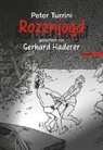Gerhar Haderer, Gerhard Haderer, Peter Turrini, Gerhard Haderer, Gerhard Haderer - Rozznjogd