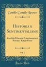 Camillo Castello Branco - Historia e Sentimentalismo, Vol. 2
