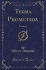 Alberto Pimentel - Terra Prometida