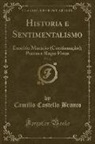 Camillo Castello Branco - Historia e Sentimentalismo, Vol. 2