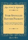 Miss Ethel T. Rockwell, Miss. Ethel T. Rockwell - Star-Spangled Banner Pageant