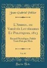 Jean-Gabriel Peltier - L'Ambigu, ou Variétés Littéraires Et Politiques, 1813, Vol. 40