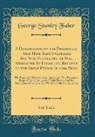 George Stanley Faber - A Dissertation on the Prophecies, That Have Been Fulfilled, Are Now Fulfilling, or Will Hereafter Be Fulfilled, Relative to the Great Period of 1260 Years, Vol. 1 of 2