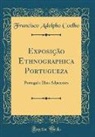 Francisco Adolpho Coelho - Exposição Ethnographica Portugueza