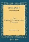 Franz Pfeiffer - Das Habsburg.-Oesterreichische Urbarbuch (Classic Reprint)