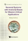 Alexey Stakhov, Alexey Stakhov - NUMERAL SYSTEM IRRATIONAL BASES MISSION-CRITICAL APPLICATION