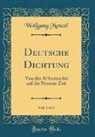 Wolfgang Menzel - Deutsche Dichtung, Vol. 3 of 3