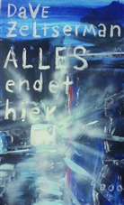 Dave Zeltserman - Alles endet hier