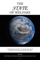 Erik Eklund, Melanie Oppenheimer, Joanne Scott - The State of Welfare