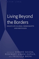 Priscilla Broni, Rosemary Kimani-Dupuis, Edward Shizha - Living Beyond the Borders