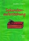Jacqueline J J Stocker, Jacqueline J. J. Stocker, Jacqueline J.J. Stocker - Sekundenauferstehung - Großdruck