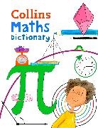 Paul Broadbent, Broadbent Paul, Collins Dictionaries, Collins Dictionaries (Children's Dictionaries Store), Maria Herbert-Liew, Herbert-Liew Maria - Maths Dictionary