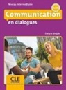 E. Sirejols, EVELYNE SIREJOLS, Évelyne Siréjols - Communication en dialogues : niveau intermédiaire : A2-B1