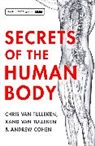 Andrew Cohen, An Cohen, Andrew Cohen, Chris van Tulleken, Xand van Tulleken, Chris Van Tulleken... - Secrets of the Human Body