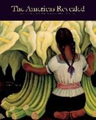 Edward J. Sullivan, Edward J. Sullivan, Edward J. (Helen Gould Sheppard Professor of the History of Art) Sullivan, Sullivan Edward J. - The Americas Revealed