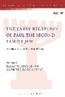 Gabriele Boccaccini, Isaac W Oliver, Isaac W. (Bradley University Oliver, Isaac W. Boccaccini Oliver, OLIVER ISAAC W, Gabriele Boccaccini... - The Early Reception of Paul the Second Temple Jew