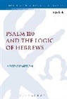Jared Compton, Jared (Crossway Community Church Compton, Chris Keith - Psalm 110 and the Logic of Hebrews