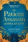 Anita Anand, ANITA ANAND - Patient Assassin