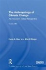 Hans Baer, Hans A. Baer, Hans A. Singer Baer, Merrill Singer, Singer Merrill - Anthropology of Climate Change