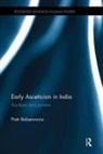 Piotr Balcerowicz, Piotr (University of Warsaw Balcerowicz - Early Asceticism in India