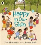 Fran Manushkin, Manushkin Fran, Lauren Tobia, Tobia Lauren - Happy in Our Skin