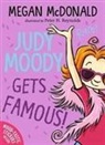 Megan McDonald, Peter H. Reynolds - Judy Moody Gets Famous!