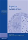 Andres Asensio Ramos, Andres (Instituto De Astrofisica De Asensio Ramos, EDITED BY ANDR S AS, Inigo Arregui, Íñigo Arregui, Inigo (Instituto de Astrofisica de Canarias Arregui... - Bayesian Astrophysics