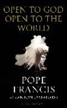His Holiness Pope Francis, Pope Francis, Francis Pope, Franziskus, Pope Francis, Antonio Spadaro - Open to God