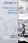 Alberto Tiburcio, Alberto (Postdoctoral Researcher Tiburcio, Tiburcio Alberto - Muslim-Christian Polemics in Safavid Iran