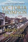 Victoria Thompson - Murder in the Bowery