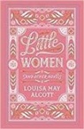 Louisa May Alcott - Little Women and Other Novels