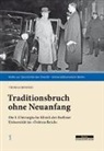 Thomas Beddies - Traditionsbruch ohne Neuanfang