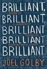 Joel Golby - Brilliant, Brilliant, Brilliant Brilliant Brilliant