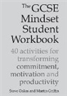 Martin Griffin, Steve Oakes, Steve Griffin Oakes, Martin Griffin, Steve Oakes - Gcse Mindset Student Workbook