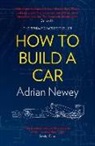 Adrian Newey - How to Build a Car