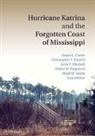 Susan Cutter, Susan L. Cutter, Susan L. (University of South Carolina) Cutter, Susan L. (University of South Carolina) Em Cutter, Cutter Susan L., Christopher T. Emrich... - Hurricane Katrina and the Forgotten Coast of Mississippi
