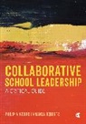 Amanda Roberts, Author, Amanda Roberts, Philip Woods, Philip (University of Hertfordshire Woods, Philip A. Woods... - Collaborative School Leadership