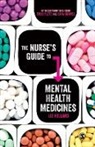 Elizabeth J. Holland, Elizabeth Jane Holland, Elizabeth Jane Jane Holland - Nurse''s Guide to Mental Health Medicines