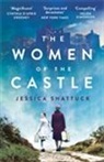 Jessica Shattuck - The Women of the Castle