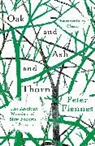 Peter Fiennes, Fiennes Peter - Oak and Ash and Thorn