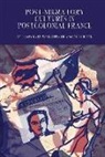 Kathryn Kleppinger, Kathryn A Kleppinger, Kathryn A. (Assistant Professor of Fre Kleppinger, Kathryn A. Reeck Kleppinger, Kathryn Kleppinger, Kathryn A Kleppinger... - Post-Migratory Cultures in Postcolonial France