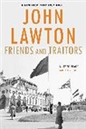 John Lawton, John (Author) Lawton, Lawton John - Friends and Traitors