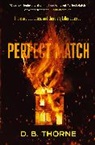 D. B. Thorne - Perfect Match