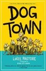 Luize Pastore - Dog Town