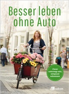Autofrei leben! e.V., autofre leben! e V, autofrei leben! e V - Besser leben ohne Auto