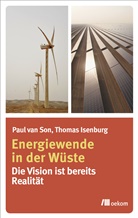 Thomas Isenburg, Paul va Son, Paul van Son, Paul van Son - Energiewende in der Wüste